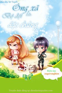 Ông xã là bộ đội đặc chủng - Hàn Dạ Sơ Tuyết
