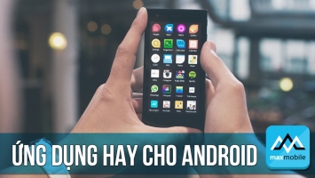 Top 10 Ung dung tuyet voi nhat danh cho Android
