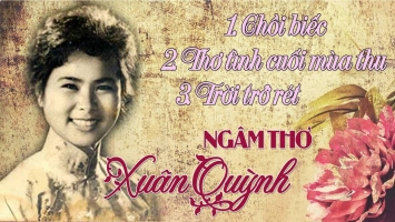 Top 8 Bai tho noi tieng cua nha tho Xuan Quynh