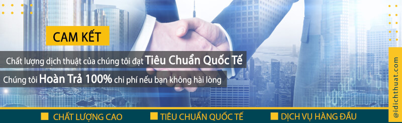 Công ty IDICHTHUAT Chuyên dịch thuật chuyên ngành đa ngôn ngữ, có công chứng bản dịch nhanh