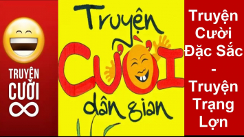 Top 10 Truyen cuoi dan gian hay nhat