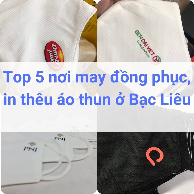 Top 5 nơi may đồng phục, in thêu áo thun ở Bạc Liêu