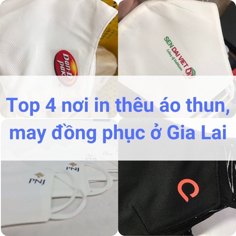 Top 4 nơi in thêu áo thun, may đồng phục ở Gia Lai
