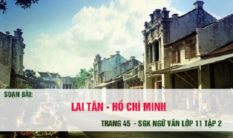 Top 6 Bai soan 8220Lai tan8221 cua Ho Chi Minh lop 11 hay nhat