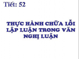 Top 5 Bai soan Thuc hanh chua loi lap luan trong van nghi luan Ngu Van 12 hay nhat