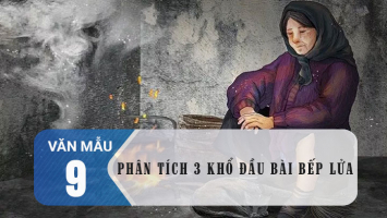 Top 5 Bai van phan tich 3 kho tho dau bai tho 8220Bep lua8221 cua Bang Viet lop 9 hay nhat