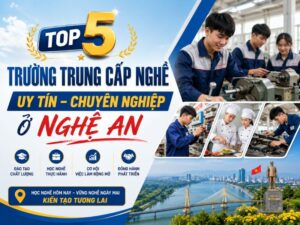 top truong trung cap nghe uy tin chuyen nghiep o nghe an 10